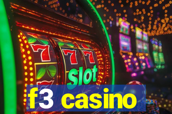 f3 casino